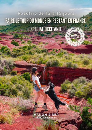 Road trip Occitanie : le tour du monde sans quitter la France